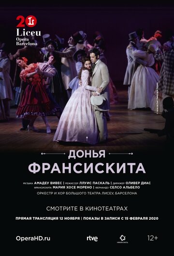 Liceu Opera Barсelona: Донья Франсискита (2020)