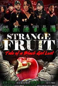 Strange Fruit: Tale of a Black Girl Lost (2021)